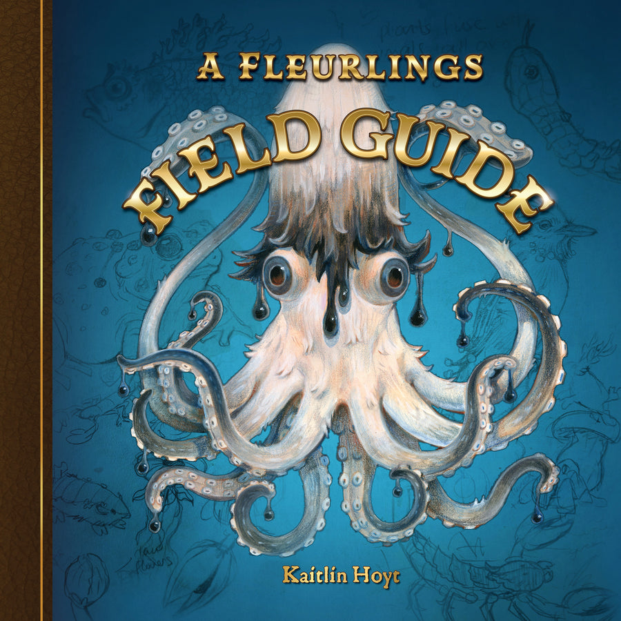 a field guide to monsters A Fleurlings Field Guide – Monster House Publishing
