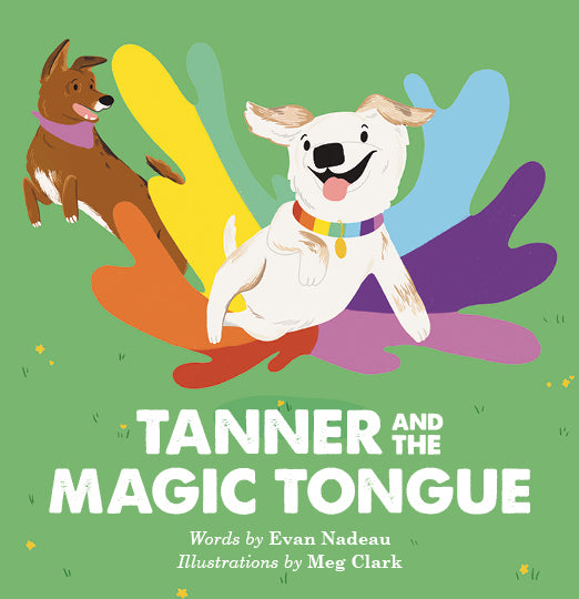 Tanner and the Magic Tongue